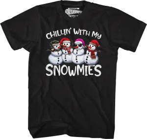 Chillin' With My Snowmies T-Shirt