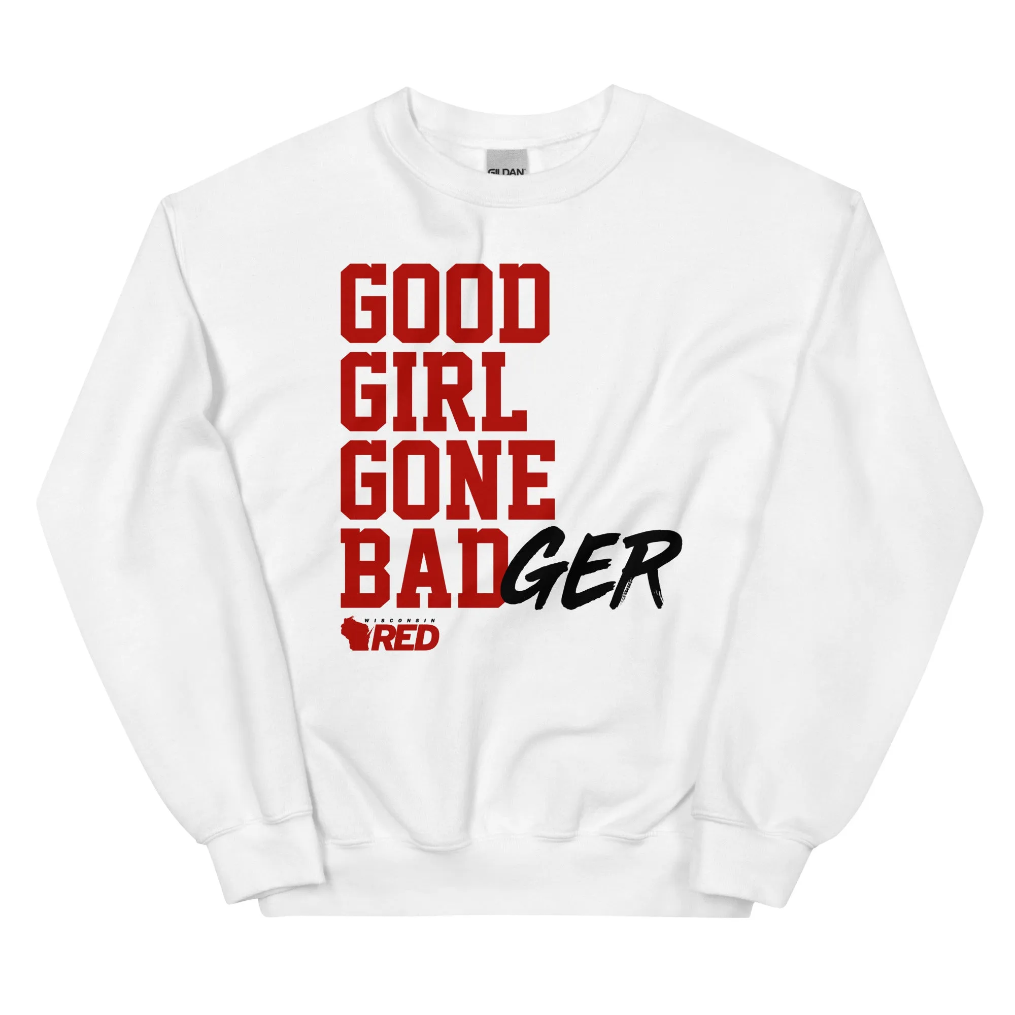 Good Girl Gone BADger Sweatshirt