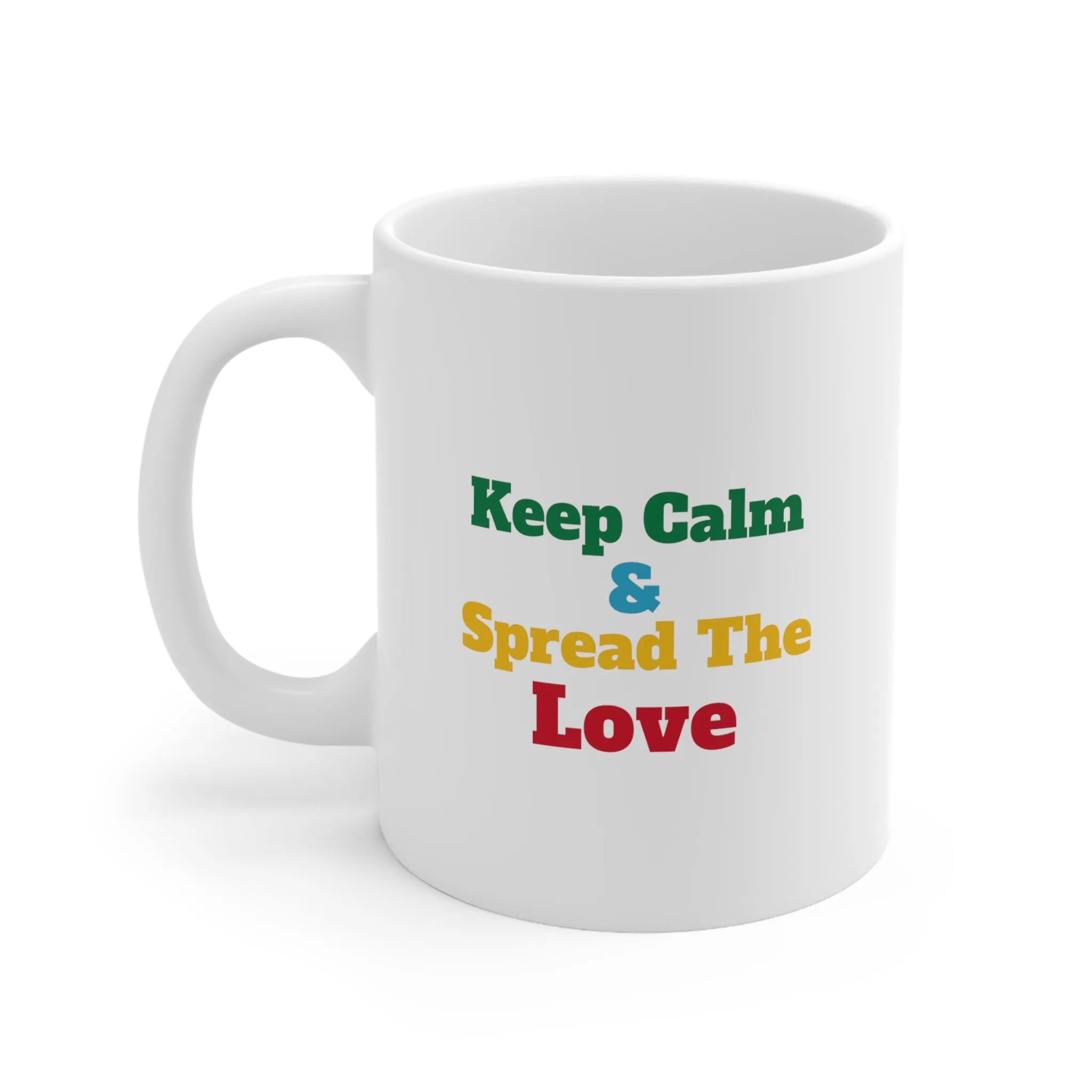 Keep Calm Ceramic Mug 11oz