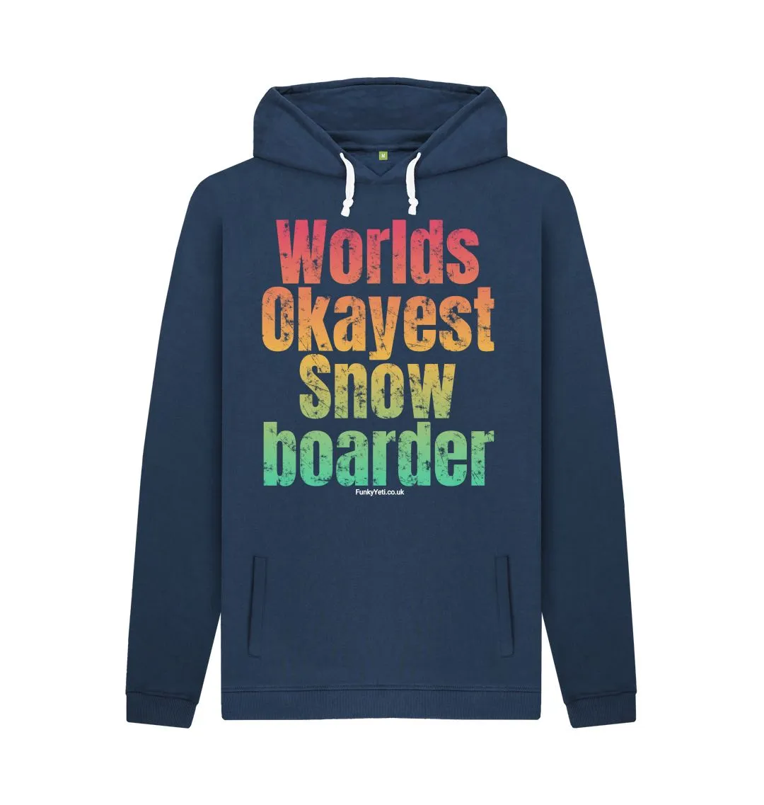 Men's Worlds Okayest Snowboarder Organic Pullover Hoodie